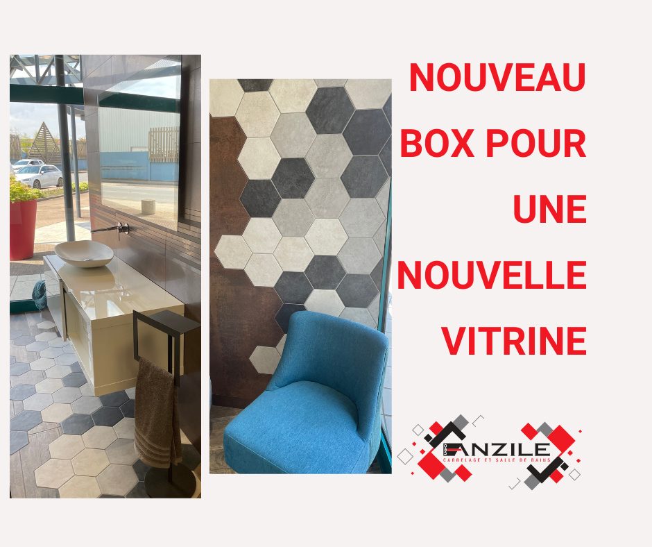 Nouveau box pour une nouvelle vitrine - Anzile Carrelage - Carrelage bois grès cérame - carrelage hexagones - incrustation hexagonale - effet corten