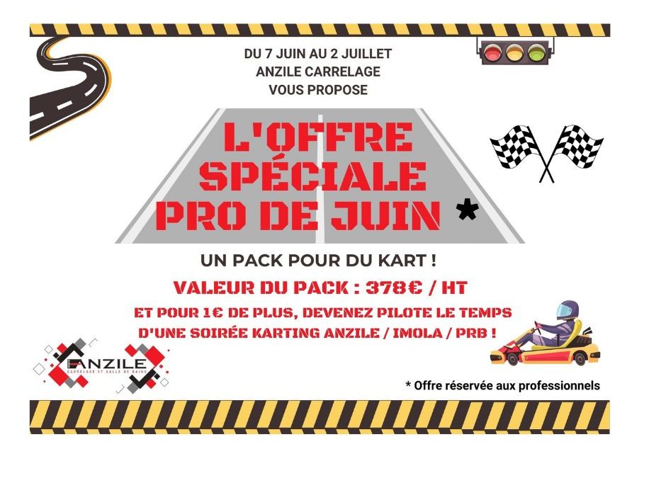 L’offre spéciale pro de juin ! Un pack pour du kart !